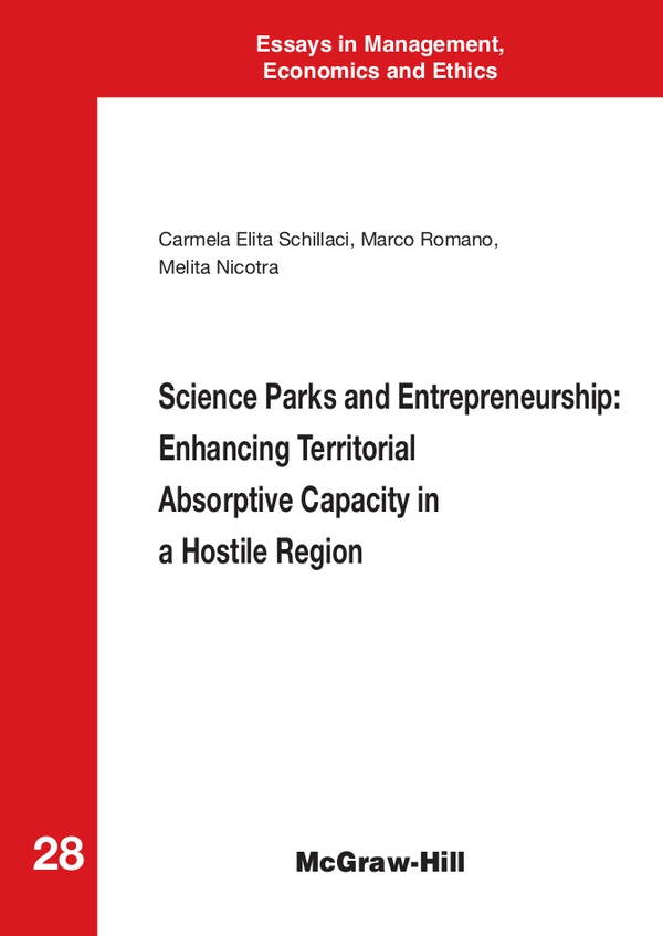 Science Parks and Entrepreneurship: Enhancing Territorial Absorptive Capacity in a Hostile Region - Librerie.coop Science Parks and Entrepreneurship: Enhancing Territorial Absorptive Capacity in a Hostile Region - Librerie.coop