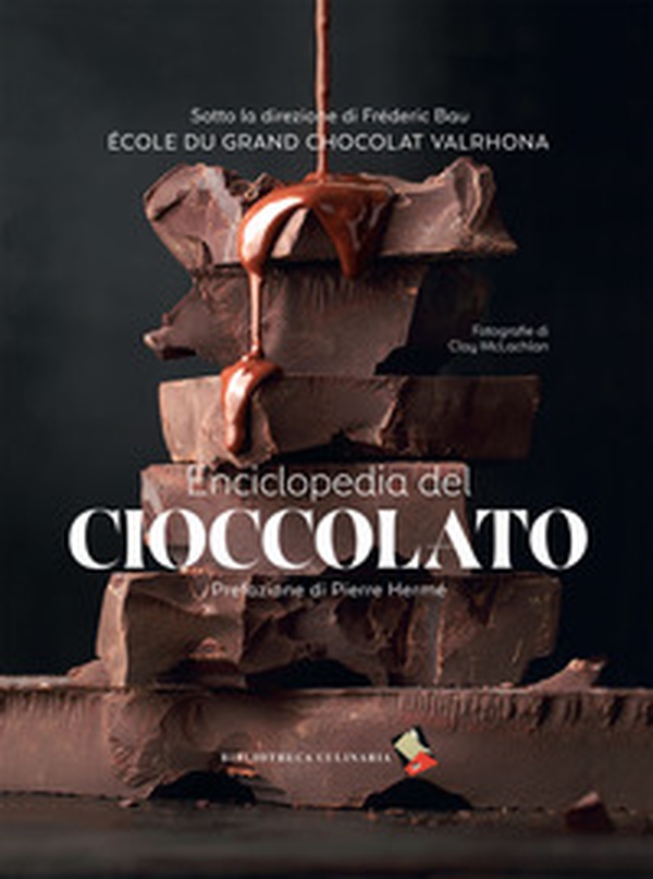 Enciclopedia del cioccolato - Librerie.coop Enciclopedia del cioccolato - Librerie.coop