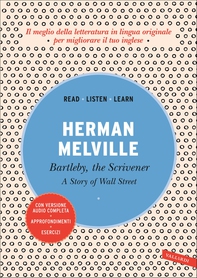 Bartleby, the Scrivener: A Story of Wall Street - Librerie.coop Bartleby, the Scrivener: A Story of Wall Street - Librerie.coop
