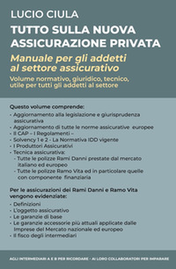Tutto sulla nuova assicurazione privata. Manuale per gli addetti al settore assicurativo - Librerie.coop Tutto sulla nuova assicurazione privata. Manuale per gli addetti al settore assicurativo - Librerie.coop
