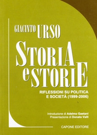 Storia e storie. Riflessioni su politica e società (1999-2006) - Librerie.coop Storia e storie. Riflessioni su politica e società (1999-2006) - Librerie.coop