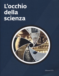 L'occhio della scienza - Librerie.coop