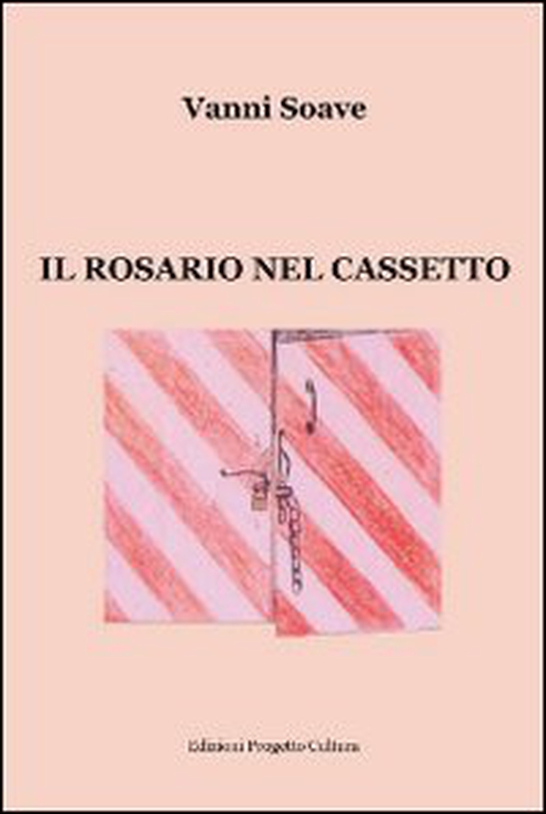 Il rosario nel cassetto - Librerie.coop Il rosario nel cassetto - Librerie.coop