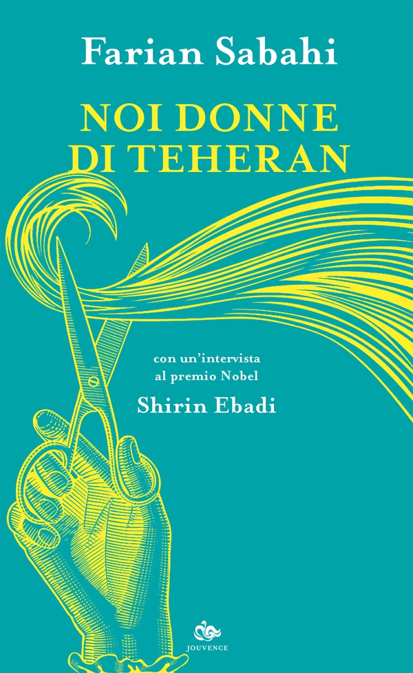 Noi donne di Teheran - Librerie.coop Noi donne di Teheran - Librerie.coop