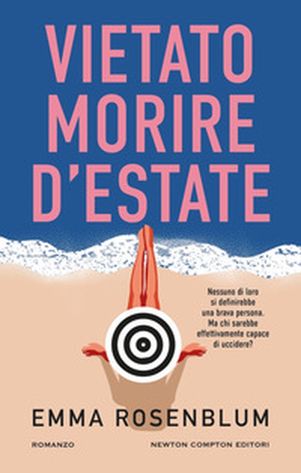 Vietato morire d'estate - Librerie.coop Vietato morire d'estate - Librerie.coop