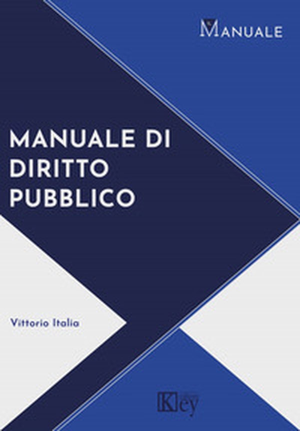 Manuale di diritto pubblico - Librerie.coop Manuale di diritto pubblico - Librerie.coop