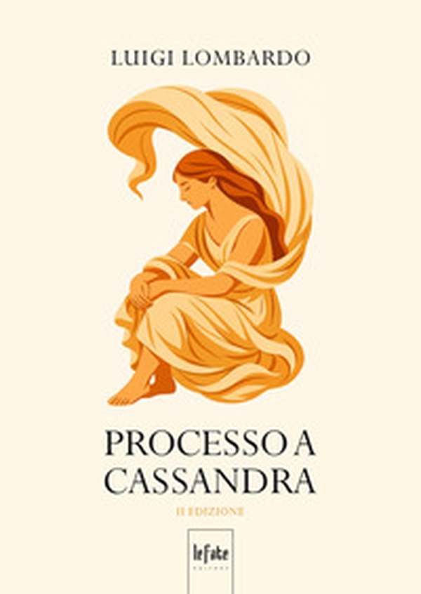 Processo a Cassandra. Nella Palazzolo dell'Ottocento - Librerie.coop