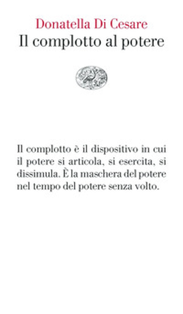 Il complotto al potere - Librerie.coop Il complotto al potere - Librerie.coop