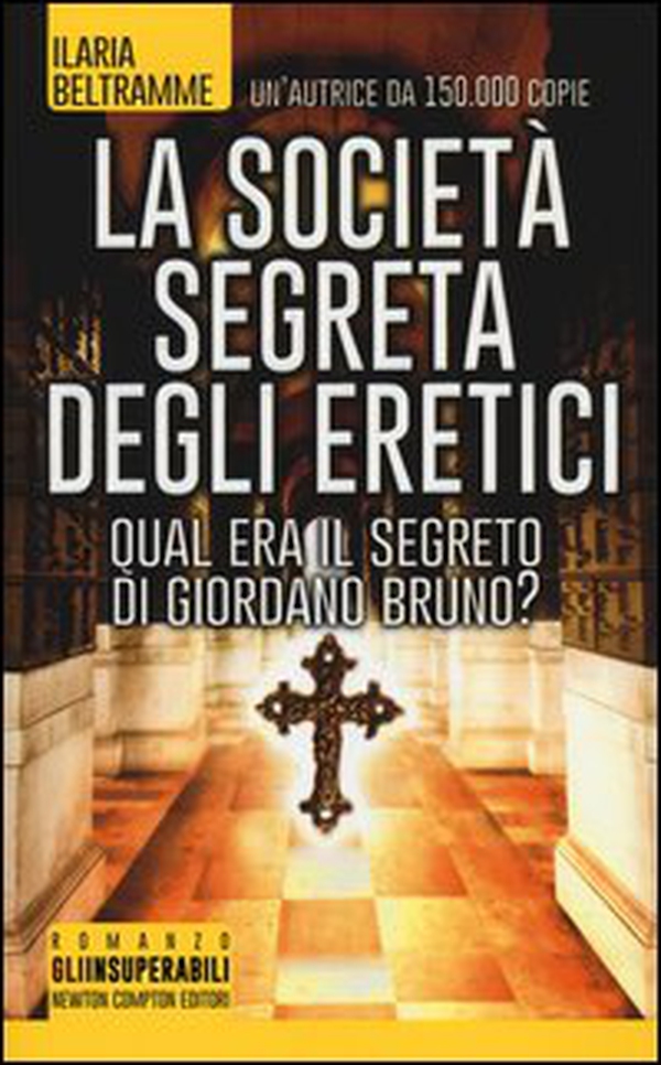 La società segreta degli eretici - Librerie.coop La società segreta degli eretici - Librerie.coop