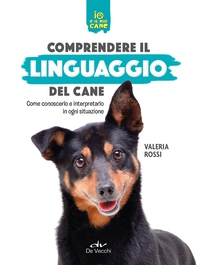 Comprendere il linguaggio del cane - Librerie.coop