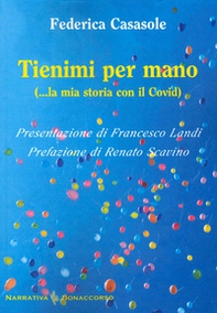 Tienimi per mano (... la mia storia con il Covid) - Librerie.coop