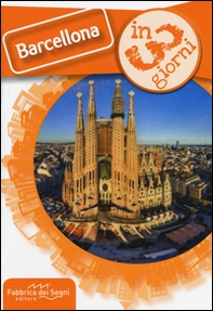 Barcellona in 3 giorni - Librerie.coop