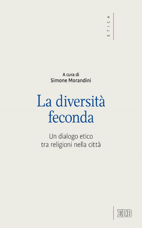 La diversità feconda - Librerie.coop La diversità feconda - Librerie.coop