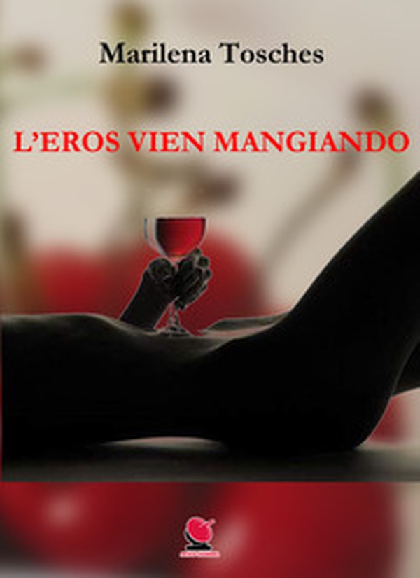 L'eros vien mangiando - Librerie.coop L'eros vien mangiando - Librerie.coop