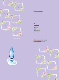 Il passato rivive nel presente. Filastrocche conte ninna nanne canzoni varie - Librerie.coop