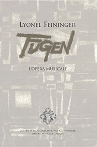 Lyonel Feininger. Fugen. L'opera musicale - Librerie.coop Lyonel Feininger. Fugen. L'opera musicale - Librerie.coop