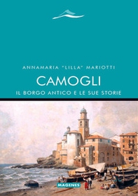 Camogli, il borgo antico e le sue storie - Librerie.coop