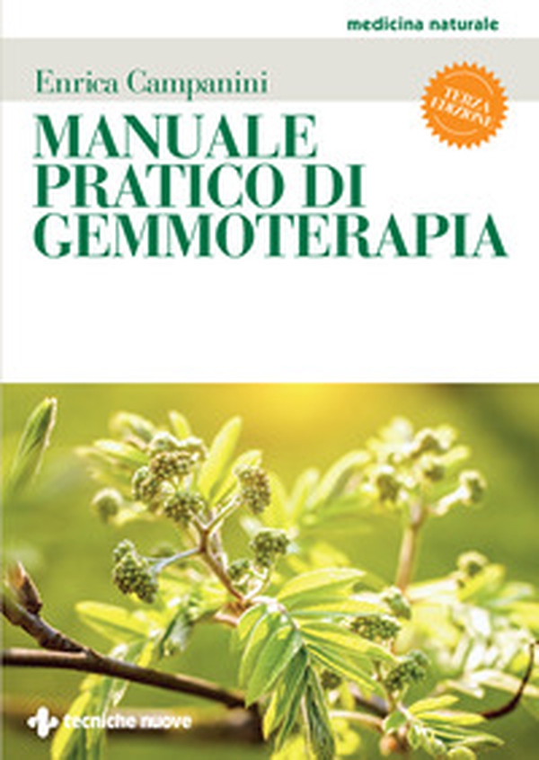 Manuale pratico di gemmoterapia - Librerie.coop Manuale pratico di gemmoterapia - Librerie.coop