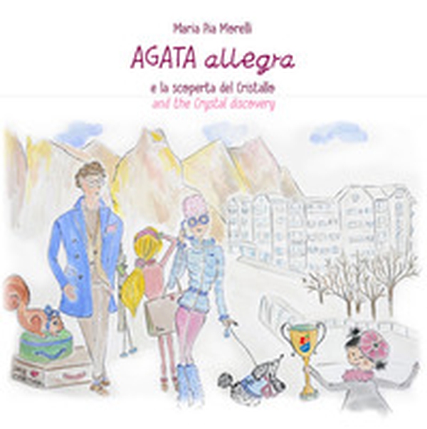 Agata Allegra e la scoperta del cristallo-Agata Allegra and the crystal discovery - Librerie.coop Agata Allegra e la scoperta del cristallo-Agata Allegra and the crystal discovery - Librerie.coop