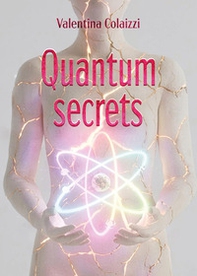 Quantum secrets - Librerie.coop