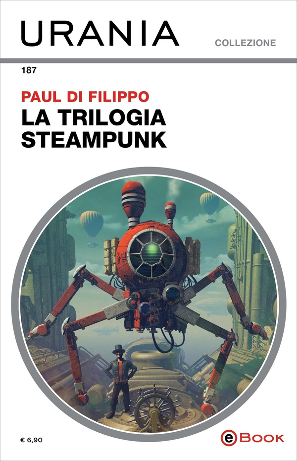 La trilogia steampunk (Urania) - Librerie.coop La trilogia steampunk (Urania) - Librerie.coop