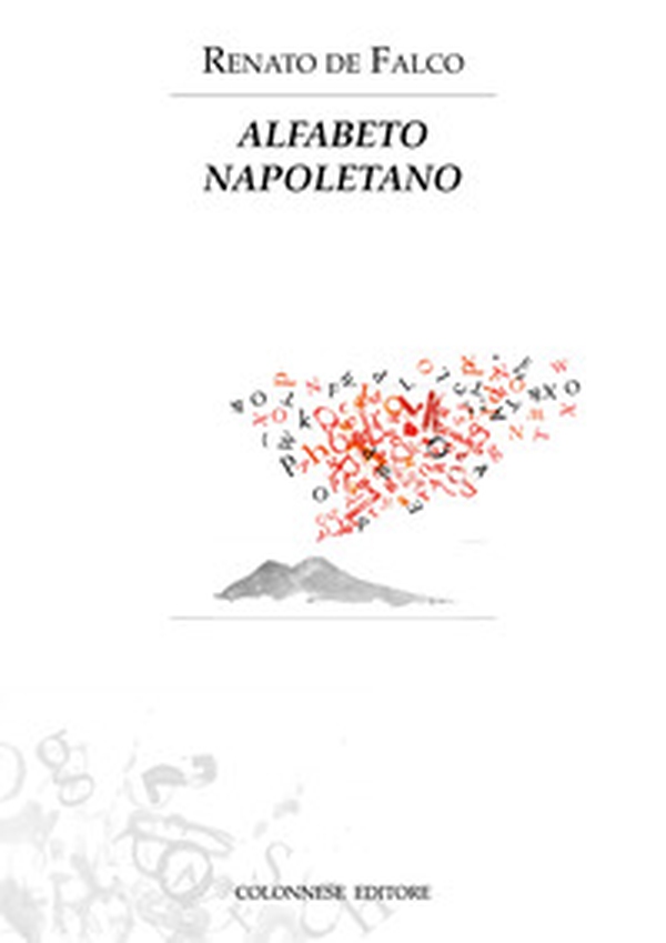 Alfabeto napoletano - Librerie.coop Alfabeto napoletano - Librerie.coop