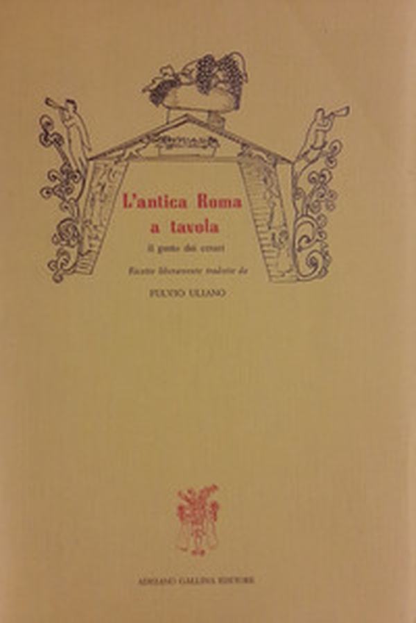 L'antica Roma a tavola. Il gusto dei cesari - Librerie.coop L'antica Roma a tavola. Il gusto dei cesari - Librerie.coop