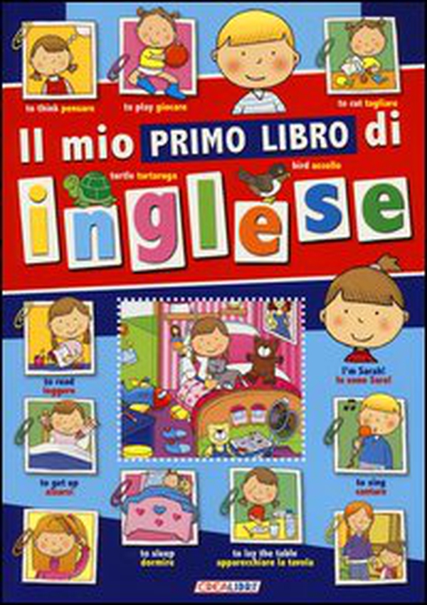 Il mio primo libro di inglese - Librerie.coop Il mio primo libro di inglese - Librerie.coop