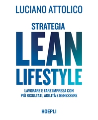 Strategia Lean Lifestyle - Librerie.coop Strategia Lean Lifestyle - Librerie.coop