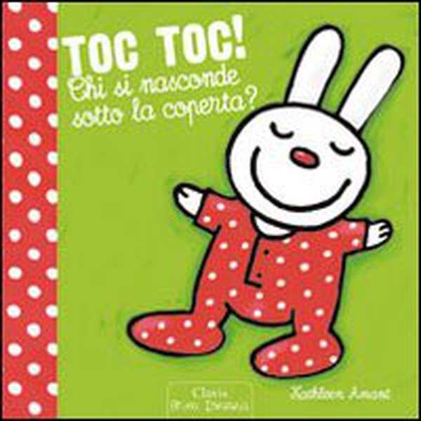 Toc toc! Chi si nasconde sotto la coperta? - Librerie.coop Toc toc! Chi si nasconde sotto la coperta? - Librerie.coop
