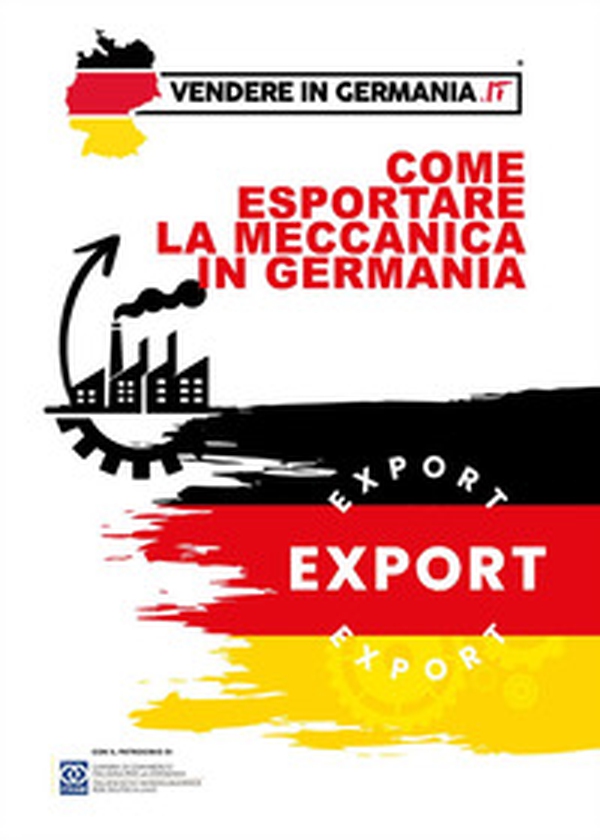 Come esportare la meccanica in Germania - Librerie.coop Come esportare la meccanica in Germania - Librerie.coop