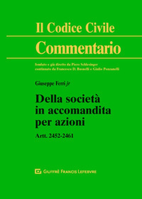 Della società in accomandita per azioni. Artt.2452-2461 - Librerie.coop