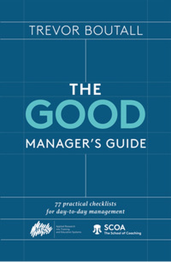 Good Manager's Guide. 77 practical checklists for the day to day management - Librerie.coop Good Manager's Guide. 77 practical checklists for the day to day management - Librerie.coop
