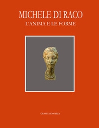 Michele Di Raco. L'anima e le forme. Ritratti e bozzetti - Librerie.coop