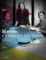 Matilde e il tram per San Vittore - Librerie.coop