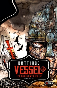 Vessel. Terra Santa pulp - Librerie.coop