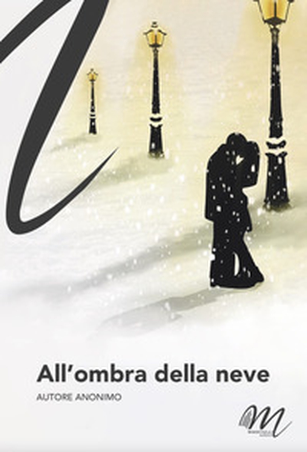 All'ombra della neve - Librerie.coop All'ombra della neve - Librerie.coop