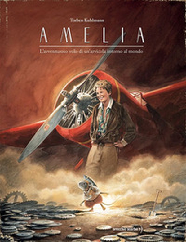 Amelia. L'avventuroso volo di un'arvicola intorno al mondo - Librerie.coop Amelia. L'avventuroso volo di un'arvicola intorno al mondo - Librerie.coop