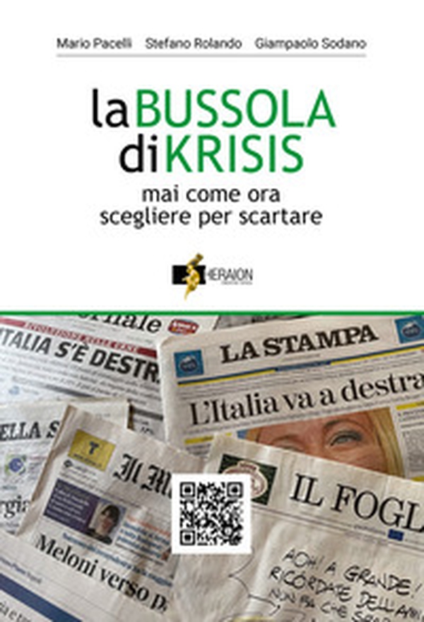 La bussola di Krisis. Mai come ora scegliere per scartare - Librerie.coop La bussola di Krisis. Mai come ora scegliere per scartare - Librerie.coop
