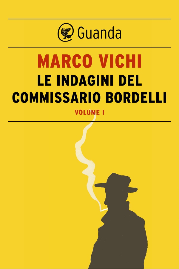 Le indagini del commissario Bordelli. Volume I - Librerie.coop Le indagini del commissario Bordelli. Volume I - Librerie.coop