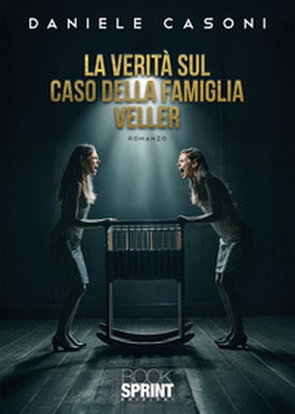 La verità sul caso della famiglia Veller - Librerie.coop La verità sul caso della famiglia Veller - Librerie.coop