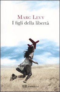 I figli della libertà - Librerie.coop I figli della libertà - Librerie.coop