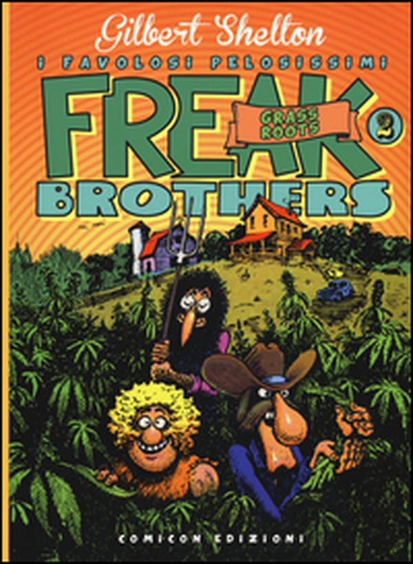 Freak brothers - Vol. 2 - Librerie.coop Freak brothers - Vol. 2 - Librerie.coop