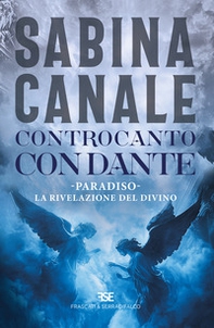 Controcanto con Dante. Paradiso. La rivelazione del divino - Librerie.coop
