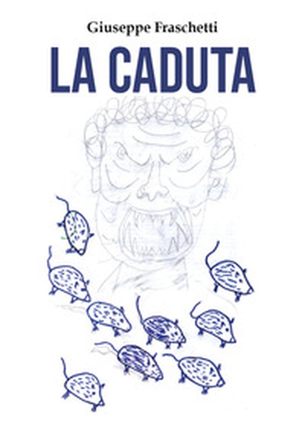 La caduta - Librerie.coop La caduta - Librerie.coop