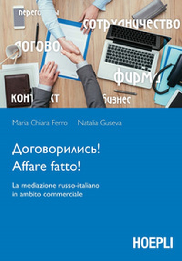 Affare fatto! La mediazione russo-italiano in ambito commerciale - Librerie.coop Affare fatto! La mediazione russo-italiano in ambito commerciale - Librerie.coop