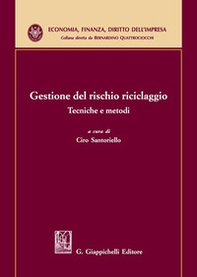 Gestione del rischio riciclaggio. Tecniche e metodi - Librerie.coop
