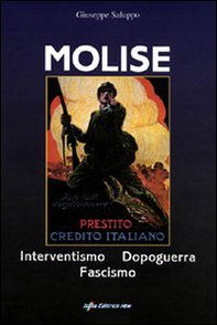 Molise, interventismo, dopoguerra, fascismo - Librerie.coop