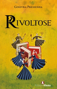 Rivoltose - Librerie.coop Rivoltose - Librerie.coop
