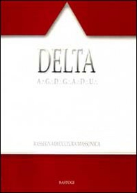 Delta. Rassegna di cultura massonica - Vol. 103 - Librerie.coop